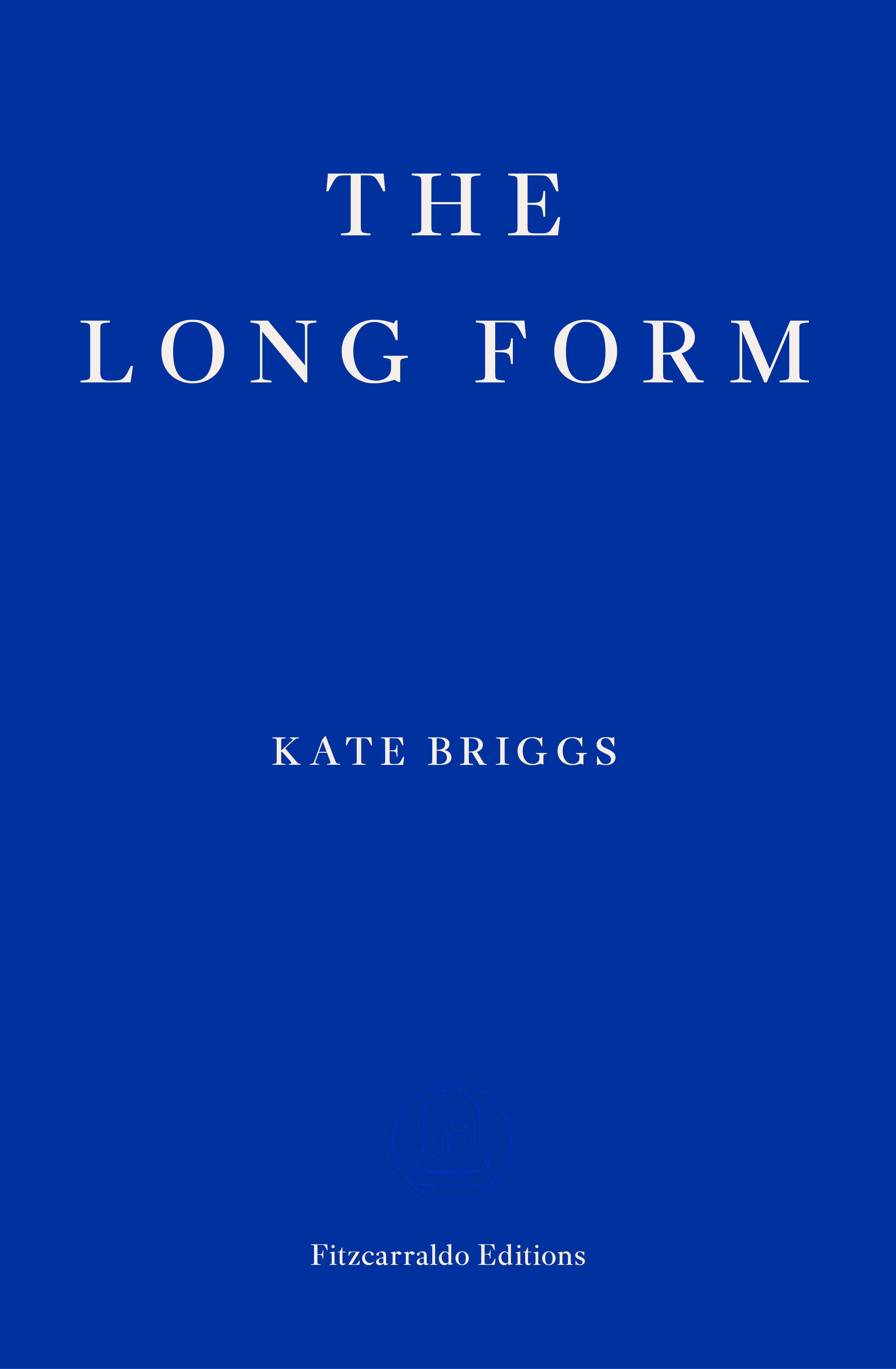 The Long Form with Kate Briggs - Book & Ticket Option